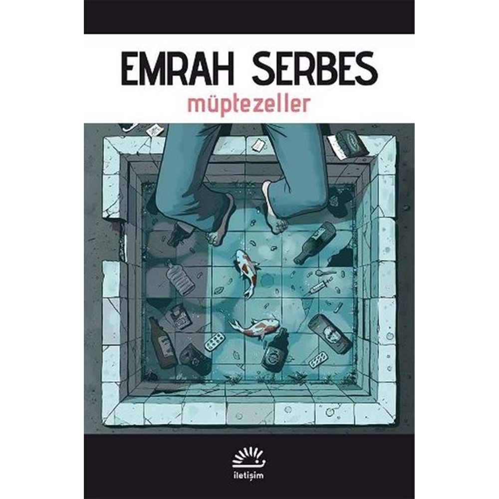 Müptezeller - Emrah Serbes - İletişim Yay.