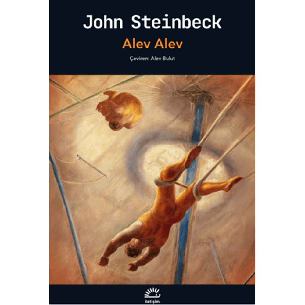 Alev Alev - John Steinbeck - İletişim Yayınevi
