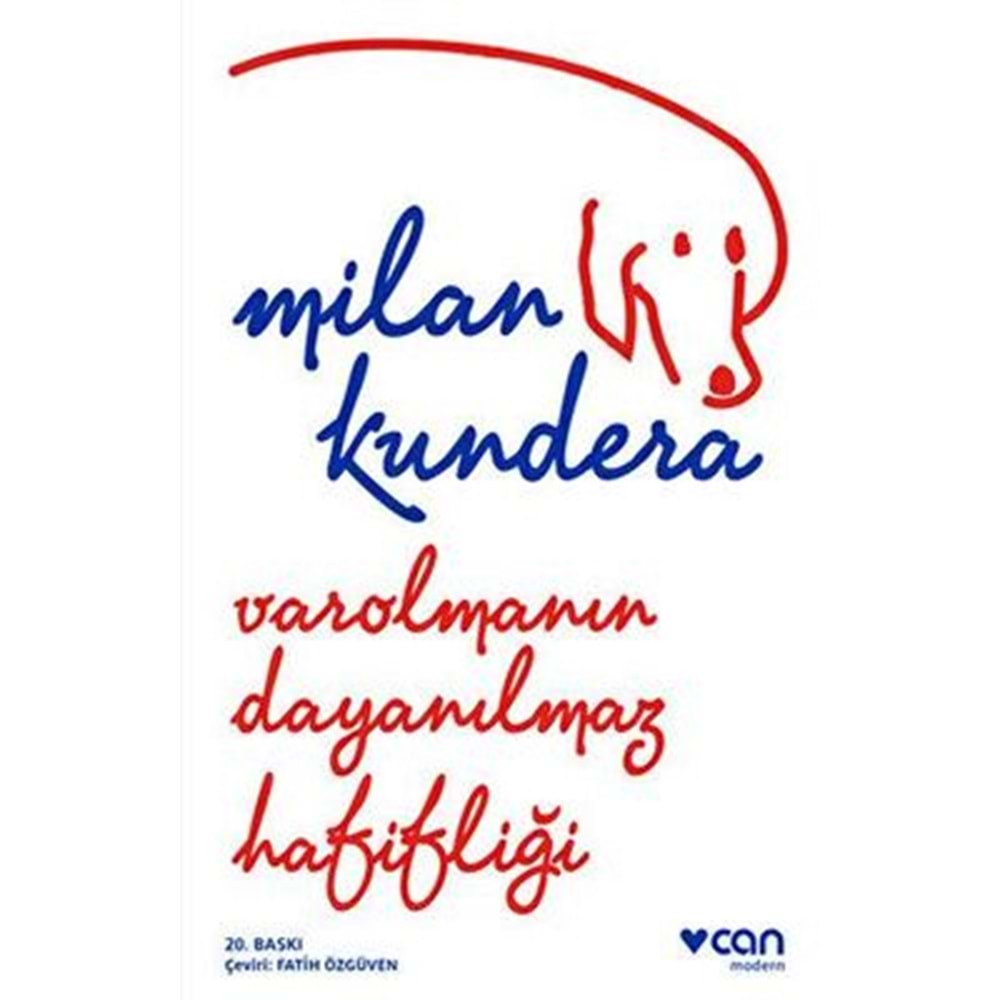 Varolmanın Dayanılmaz Hafifliği - Milan Kundera - Can Yay.