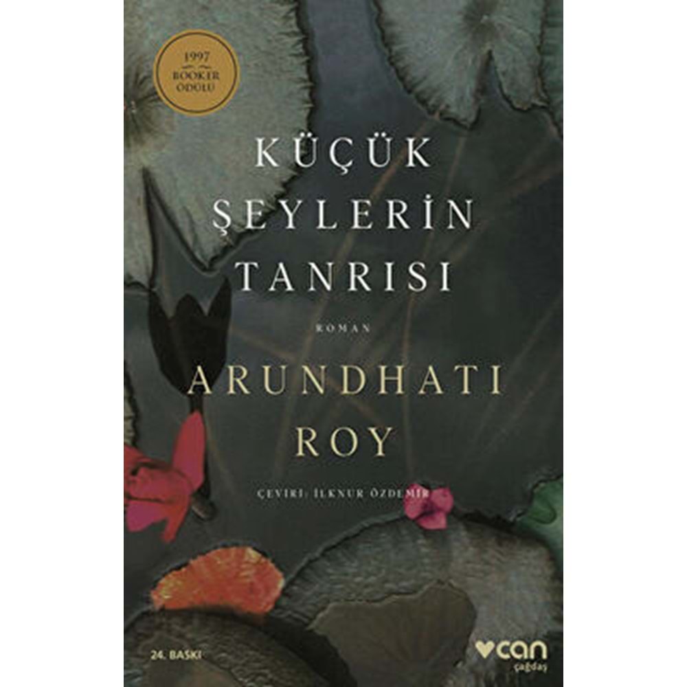 Küçük Şeylerin Tanrısı - Arundhati Roy - Can Yayınları