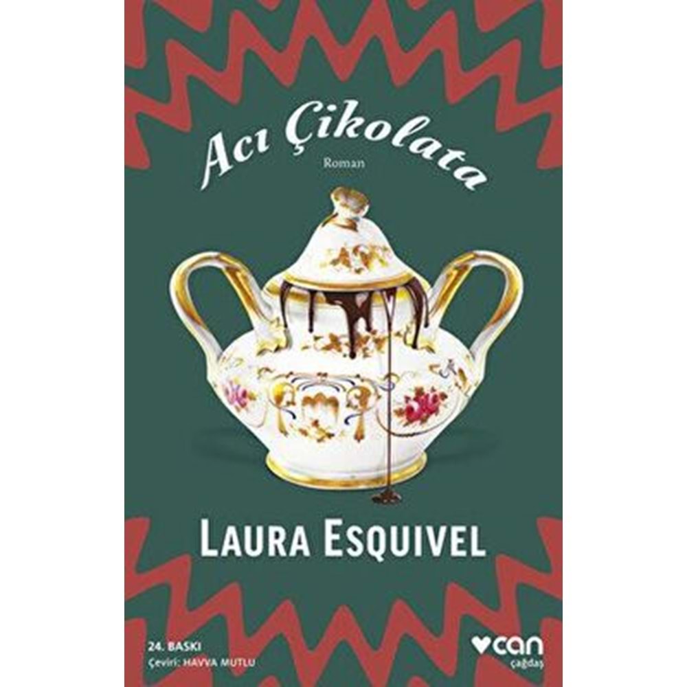 Acı Çikolata - Laura Esquivel - Can Yay.