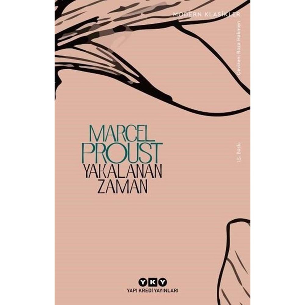 Yakalanan Zaman Kayıp Zamanın İzinde 7 - Marcel Proust - Yapı Kredi