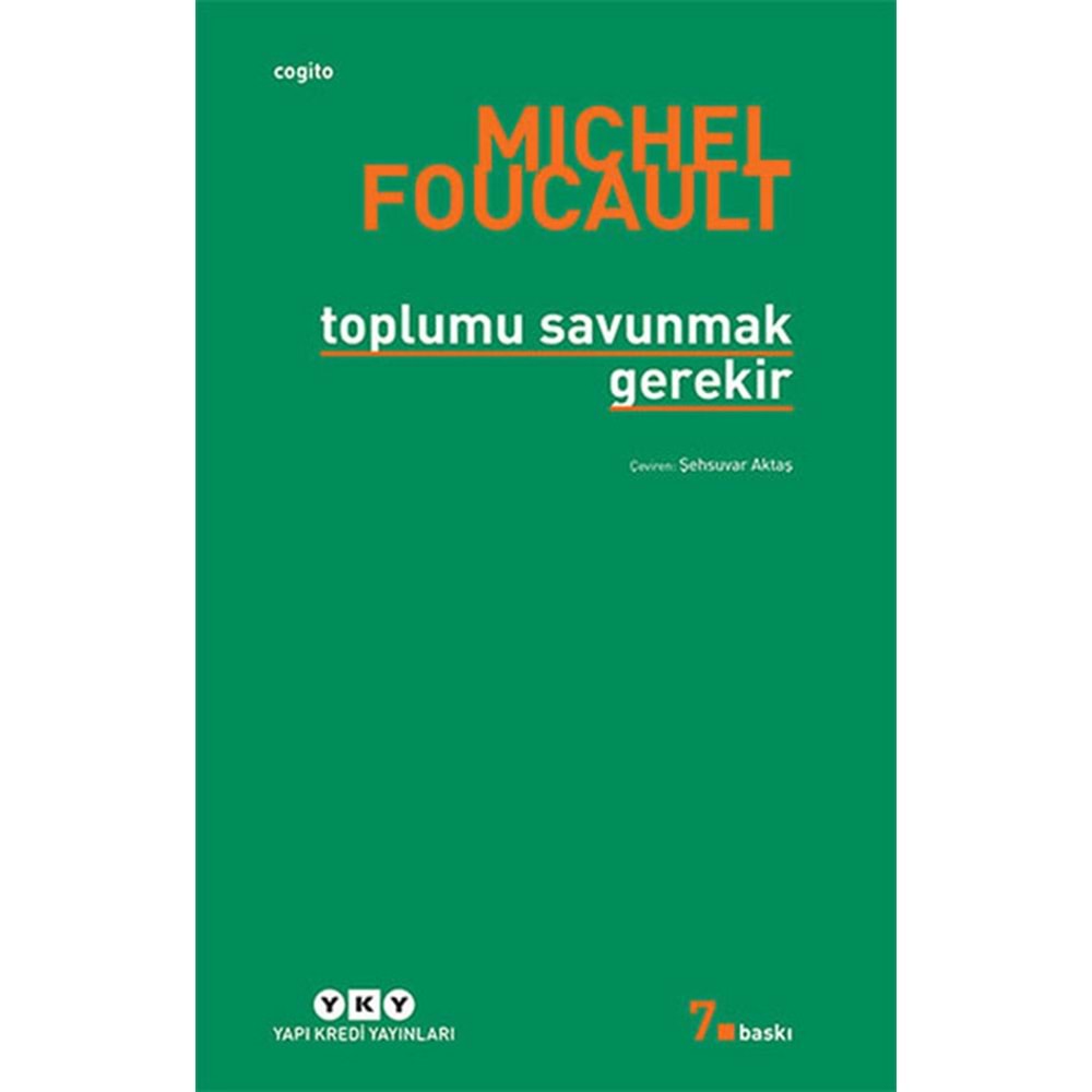Toplumu Savunmak Gerek - Michel Foucault - Yapı Kredi Yayınları