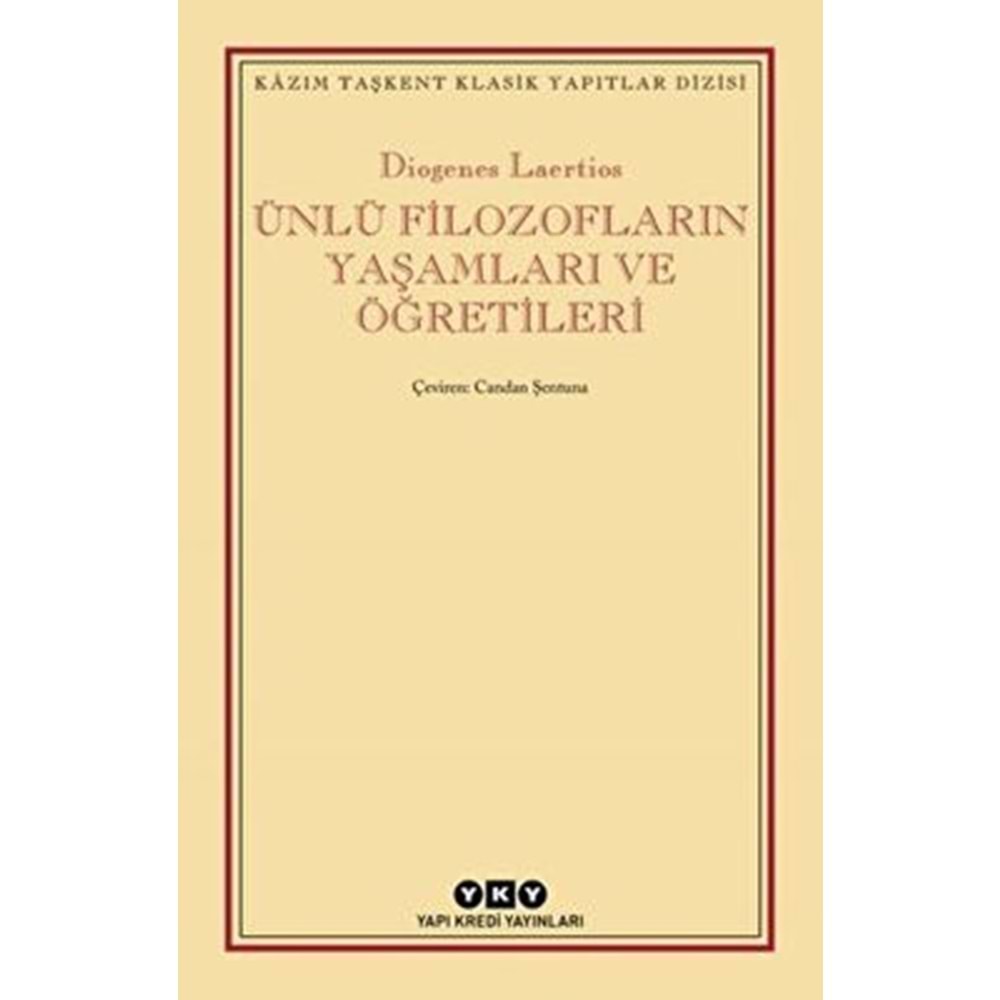 Ünlü Filozofların Yaşamları ve Öğretileri - Diogenes Laertios