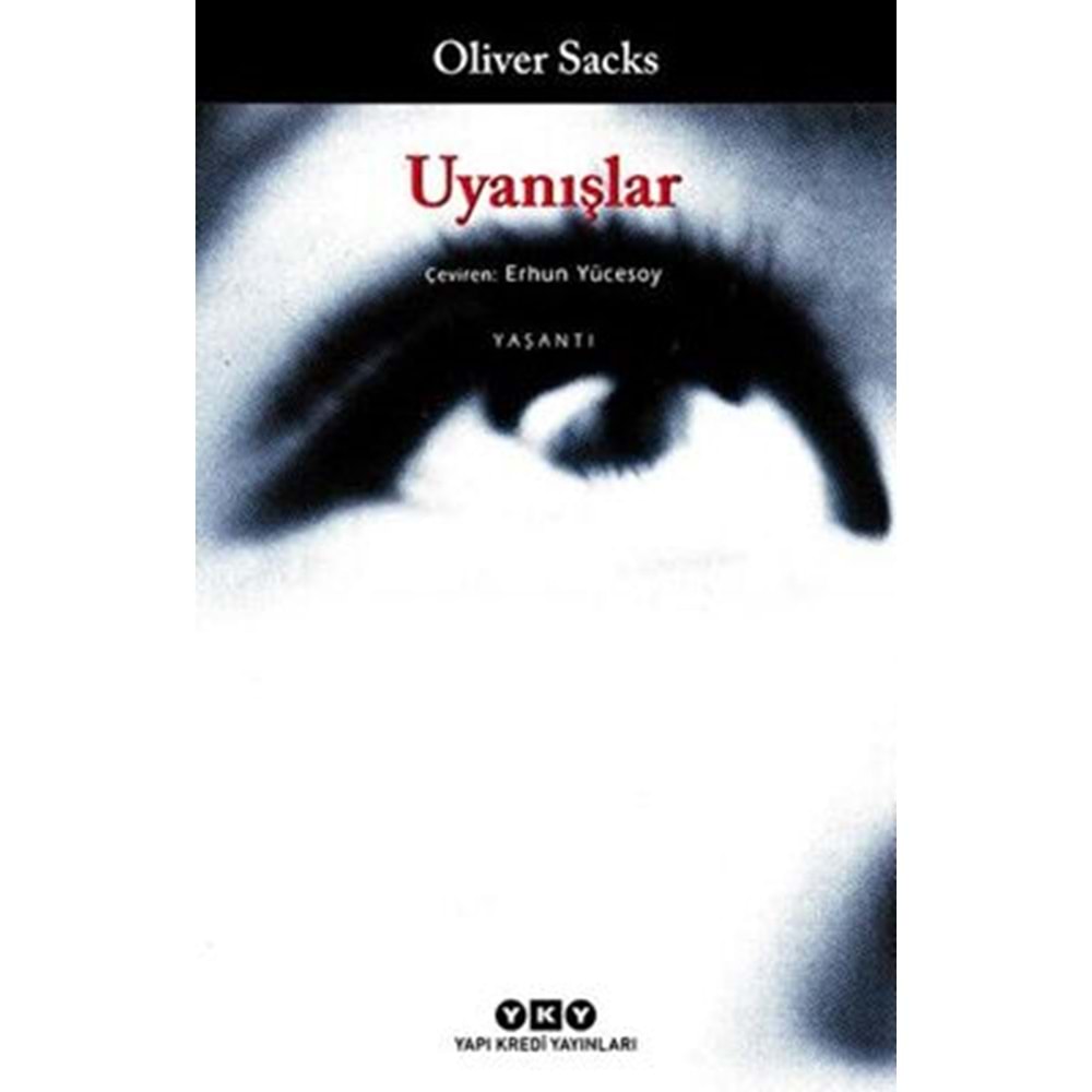 Uyanışlar - Oliver Sacks - Yapı Kredi Yayınları