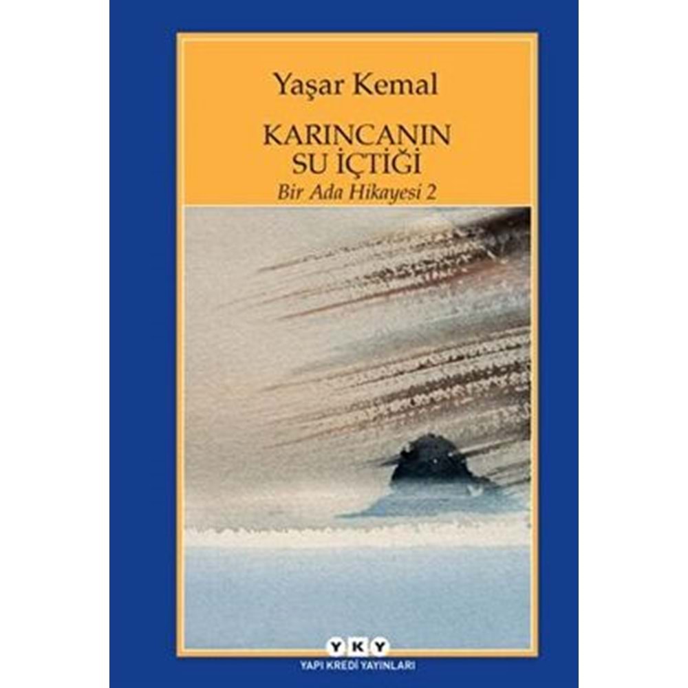 Bir Ada Hikayesi 2 - Karıncanın Su İçtiği - Yaşar Kemal - YKY.
