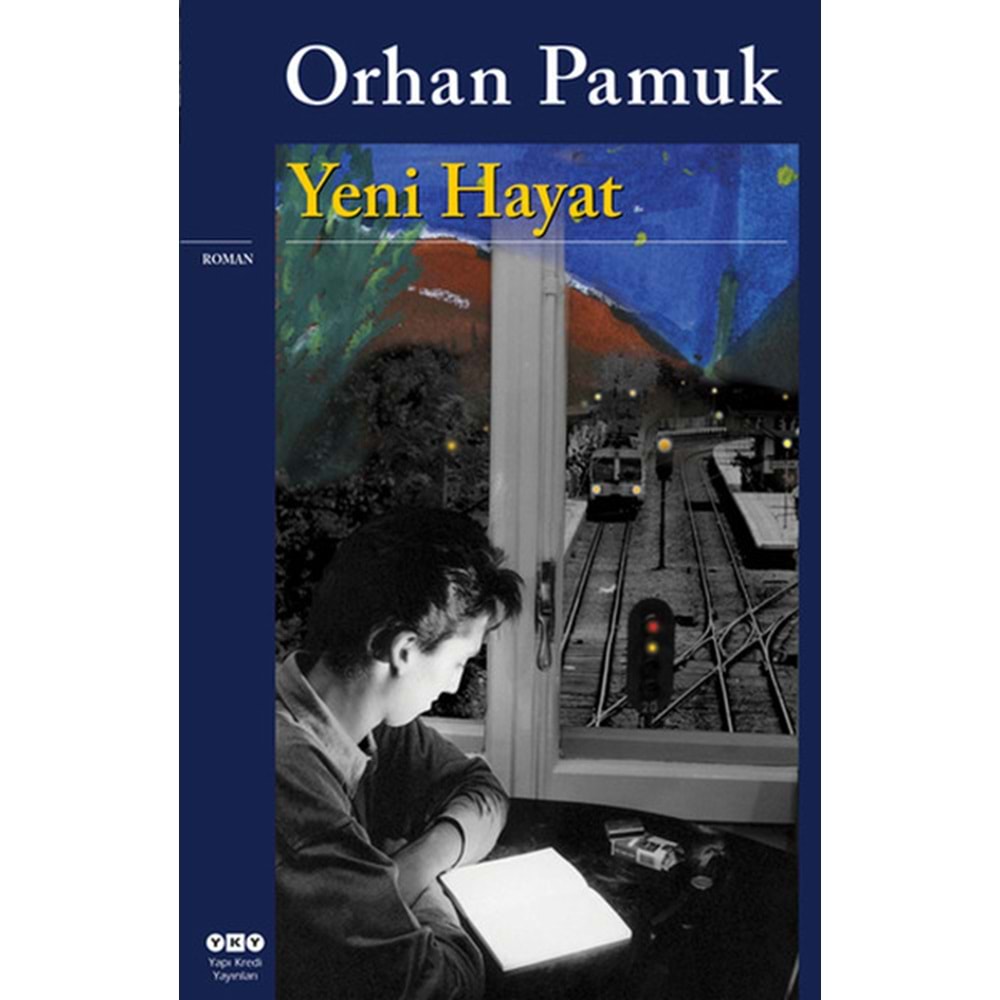 Yeni Hayat - Orhan Pamuk - YKY.