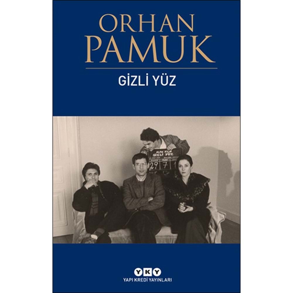 Gizli Yüz - Orhan Pamuk - YKY.