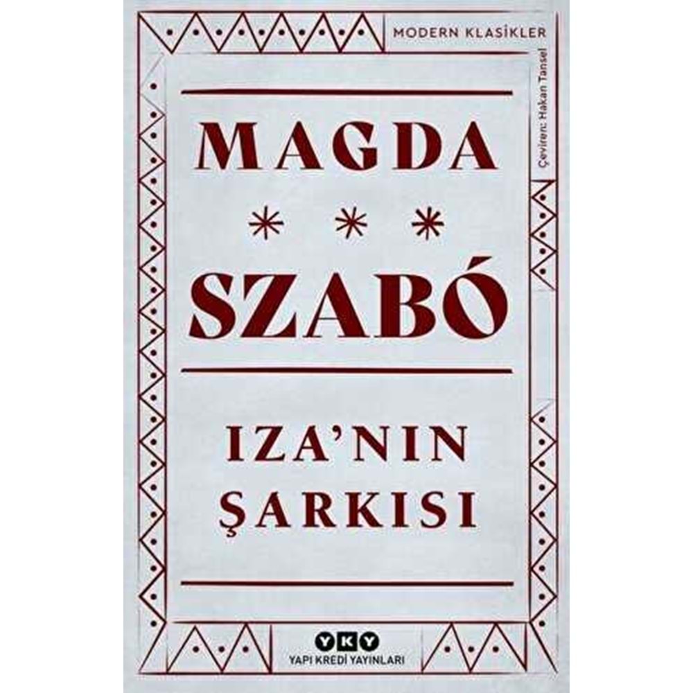 Iza'nın Şarkısı - Magda Szabo - Yapı Kredi Yayınları
