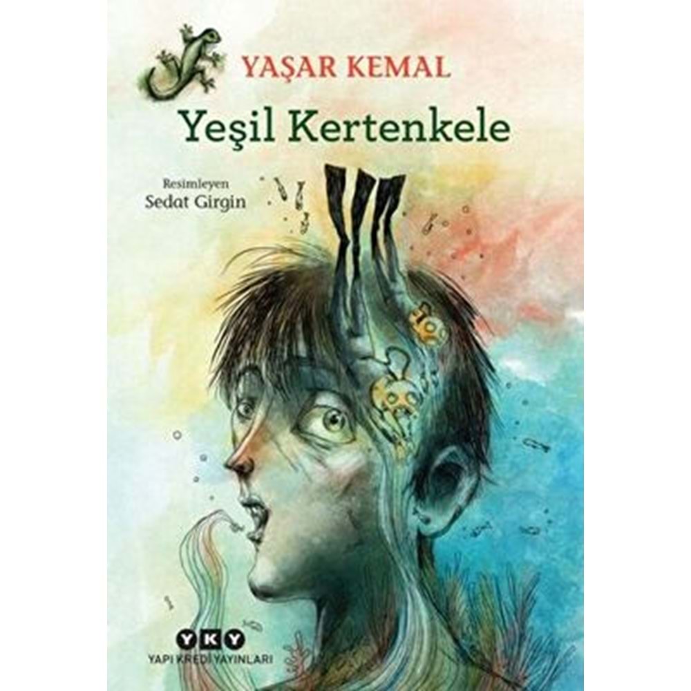 Yeşil Kertenkele - Yaşar Kemal - Yapı Kredi Yayınları