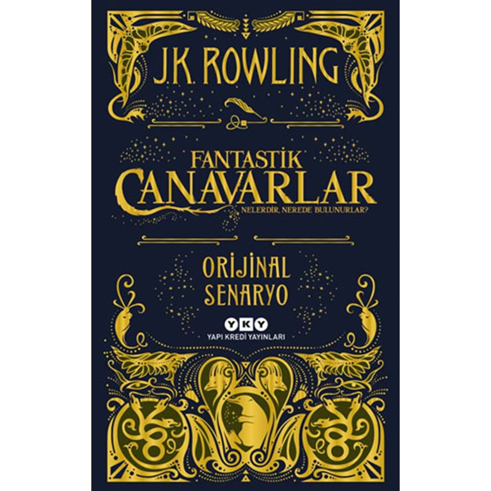 Fantastik Canavarlar Nelerdir Nerede Bulunurlar?-Yapı Kredi Yayınları