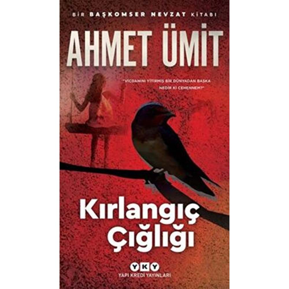 Kırlangıç Çığlığı - Ahmet Ümit - Yapı Kredi Yayınları