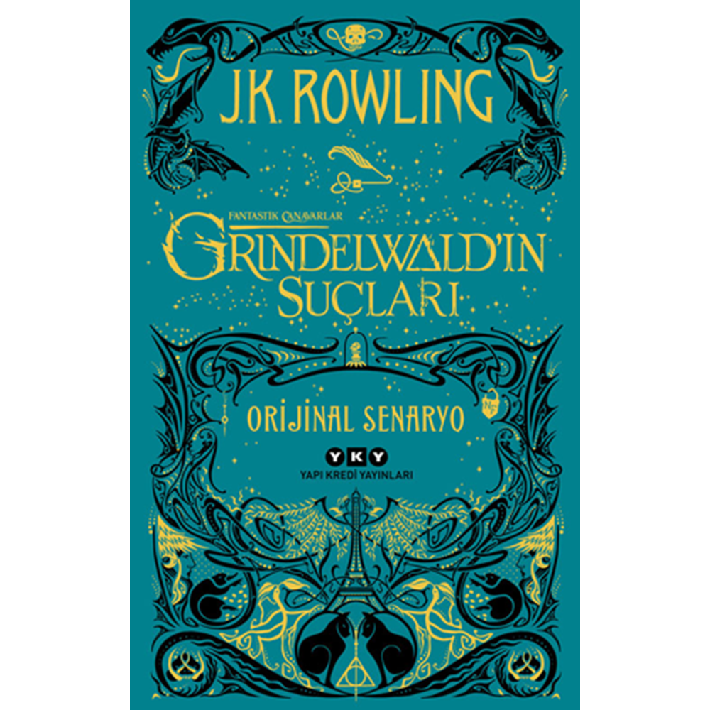 Grindelwald’ın Suçları - Fantastik Canavarlar - J. K. Rowling