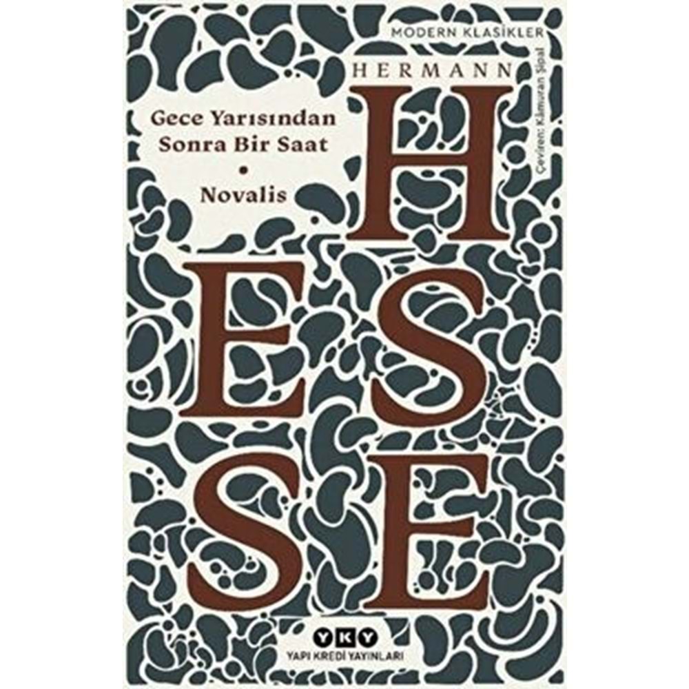 Gece Yarısından Sonra Bir Saat - Novalis-Hermann Hesse-Yapı Kredi