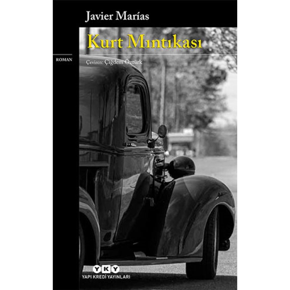 Kurt Mıntıkası - Javier Marias - Yapı Kredi Yayınları