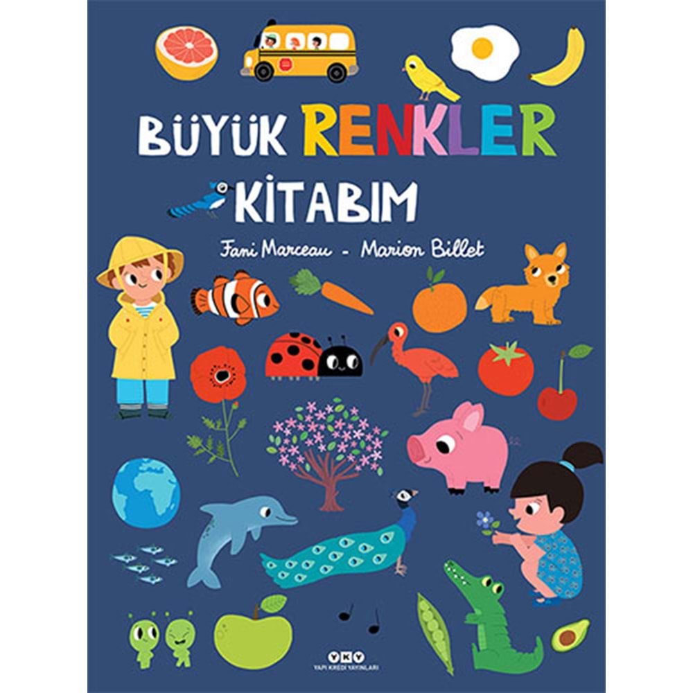 Büyük Renkler Kitabım - Fani Marceau - Yapı Kredi Yayınları
