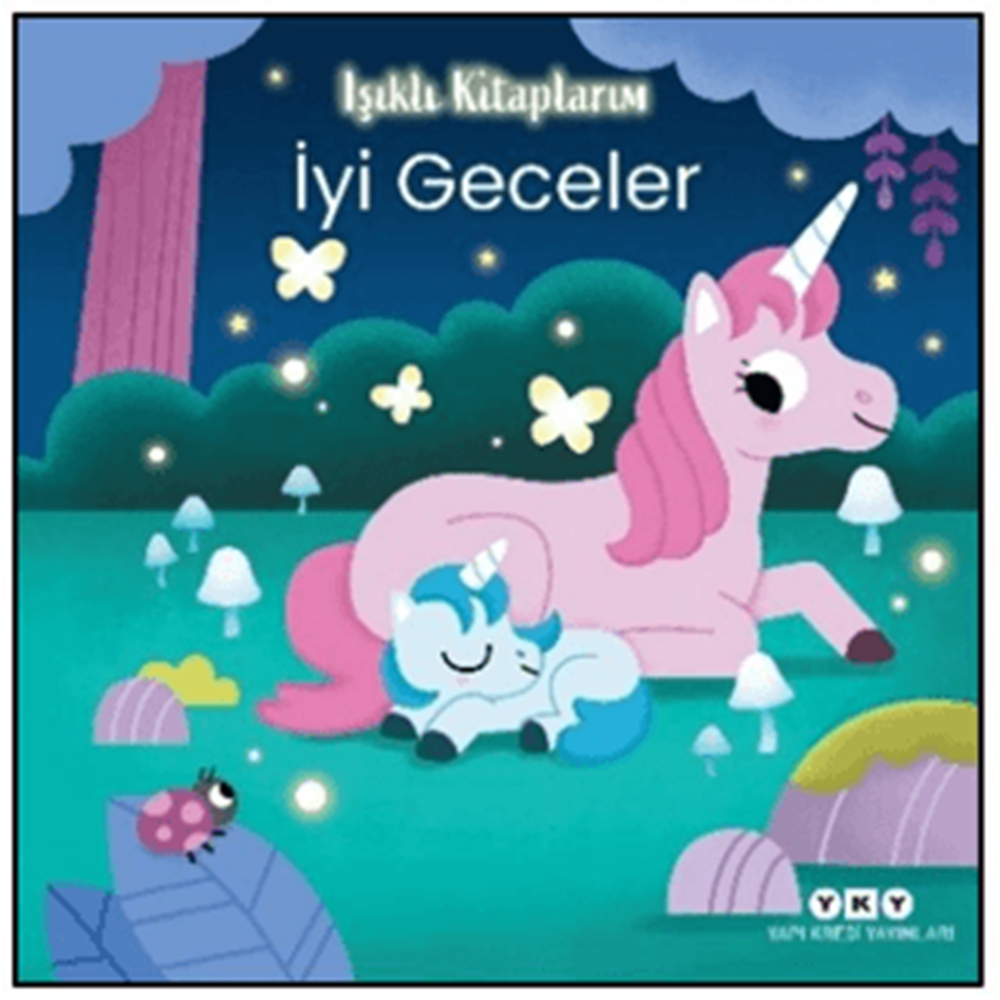 Işıklı Kitaplarım: İyi Geceler - Kolektif - Yapı Kredi Yayınları