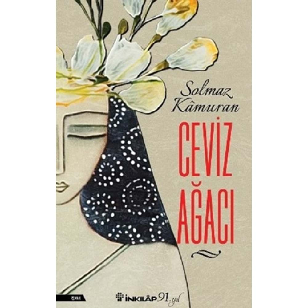 Ceviz Ağacı - Solmaz Kâmuran - İnkılap Kitabevi