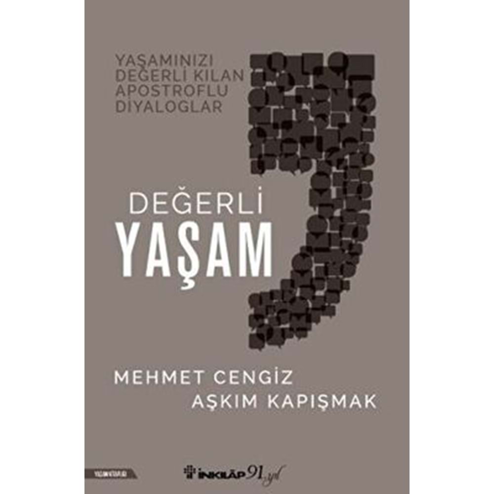 Değerli Yaşam - Aşkım Kapışmak, Mehmet Cengiz - İnkılap Kitabevi