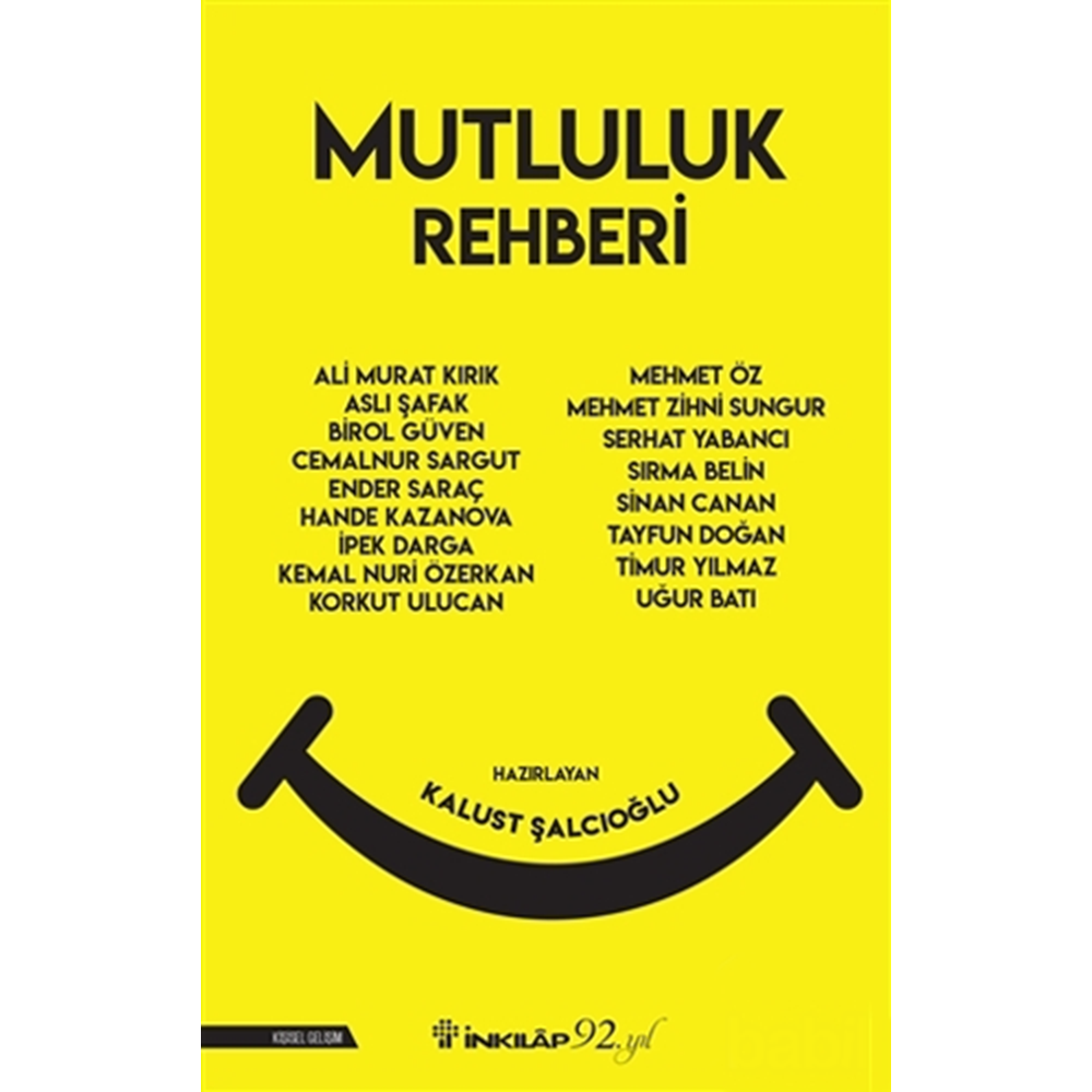 Mutluluk Rehberi - Kalust Şalcıoğlu - İnkılap Kitabevi