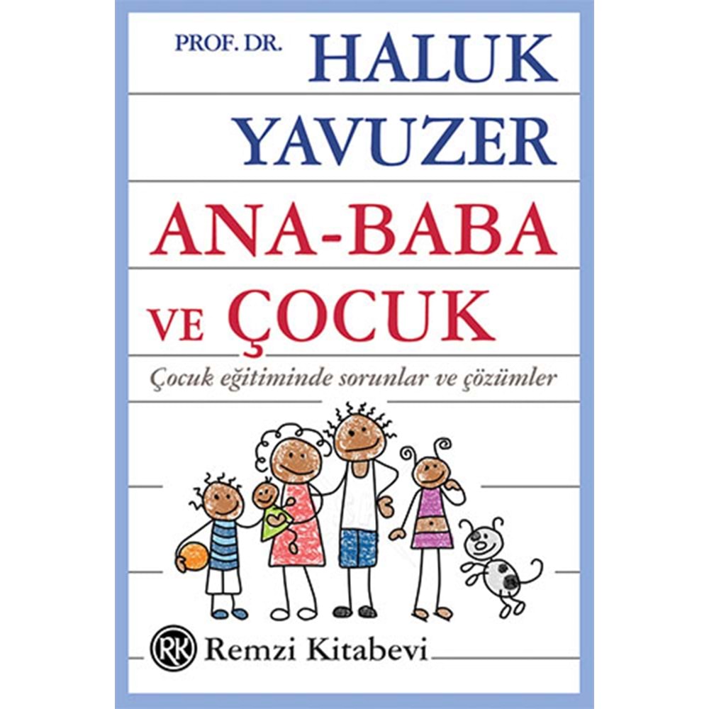 Ana Baba ve Çocuk - Haluk Yavuzer - Remzi Kitabevi