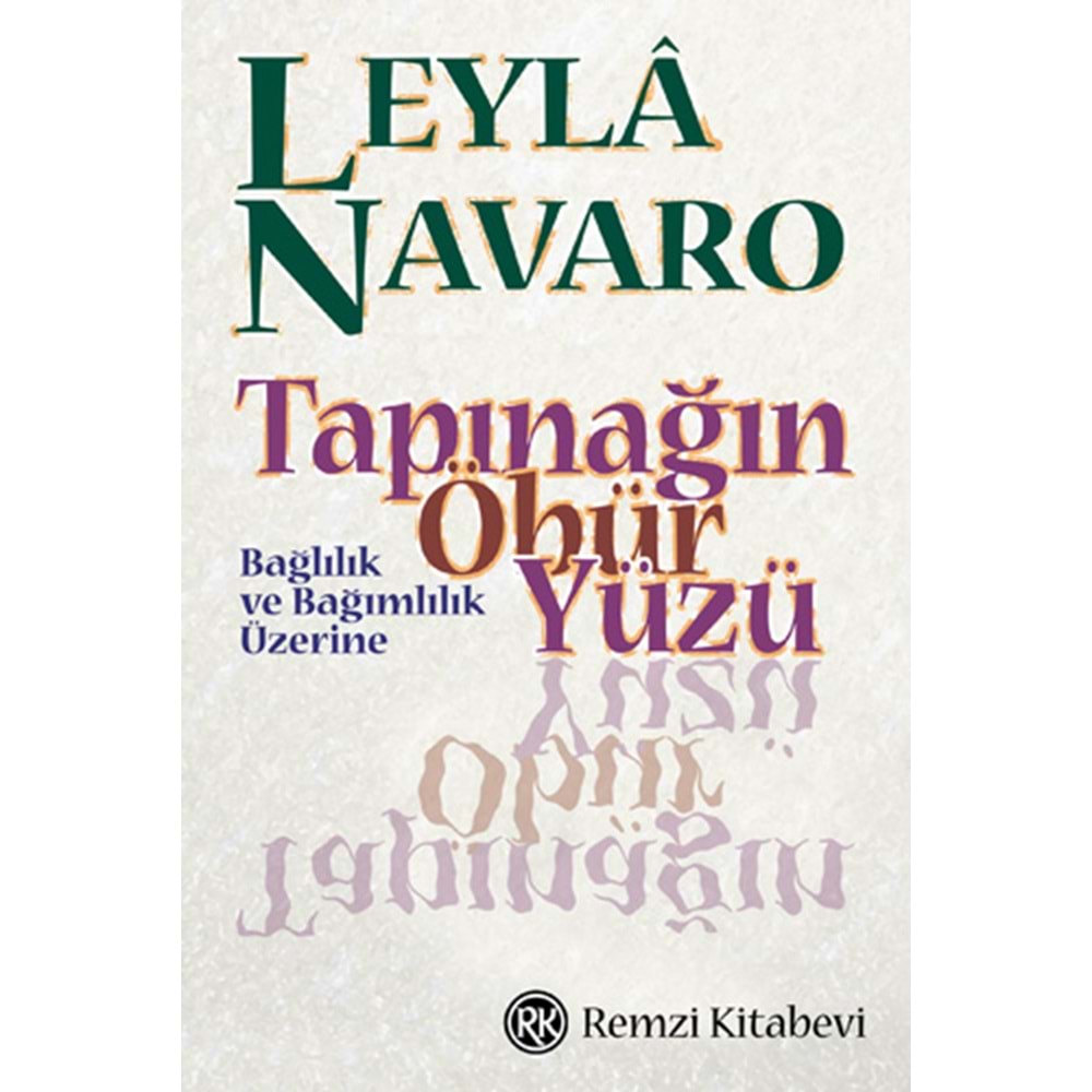 Tapınağın Öbür Yüzü - Leyla Navaro - Remzi Kitabevi
