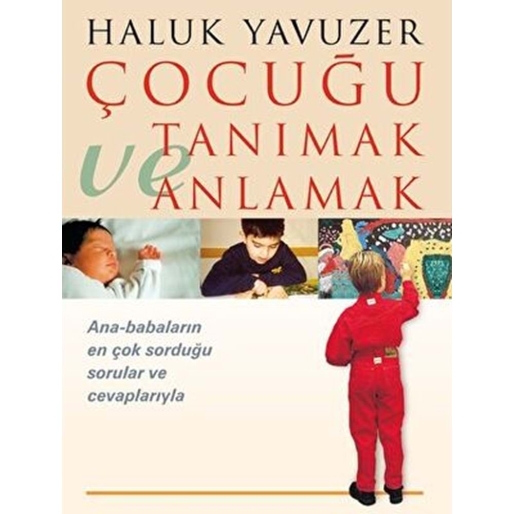 Çocuğu Tanımak ve Anlamak - Haluk Yavuzer - Remzi Kitabevi