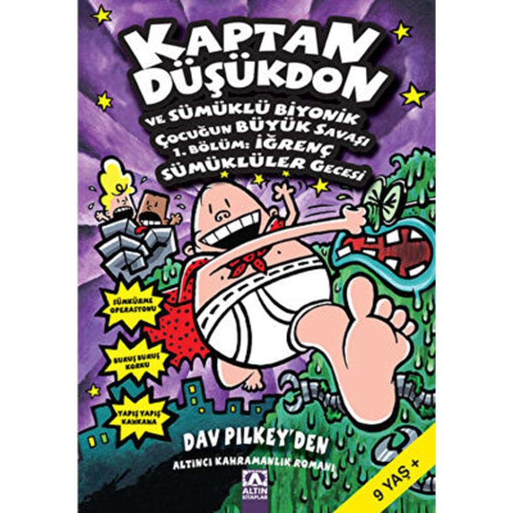 Kaptan Düşükdon ve Sümüklü Biyonik Çocuğun Büyük Savaşı - 1.Bölüm - Dav Pilkey - Altın Kitaplar