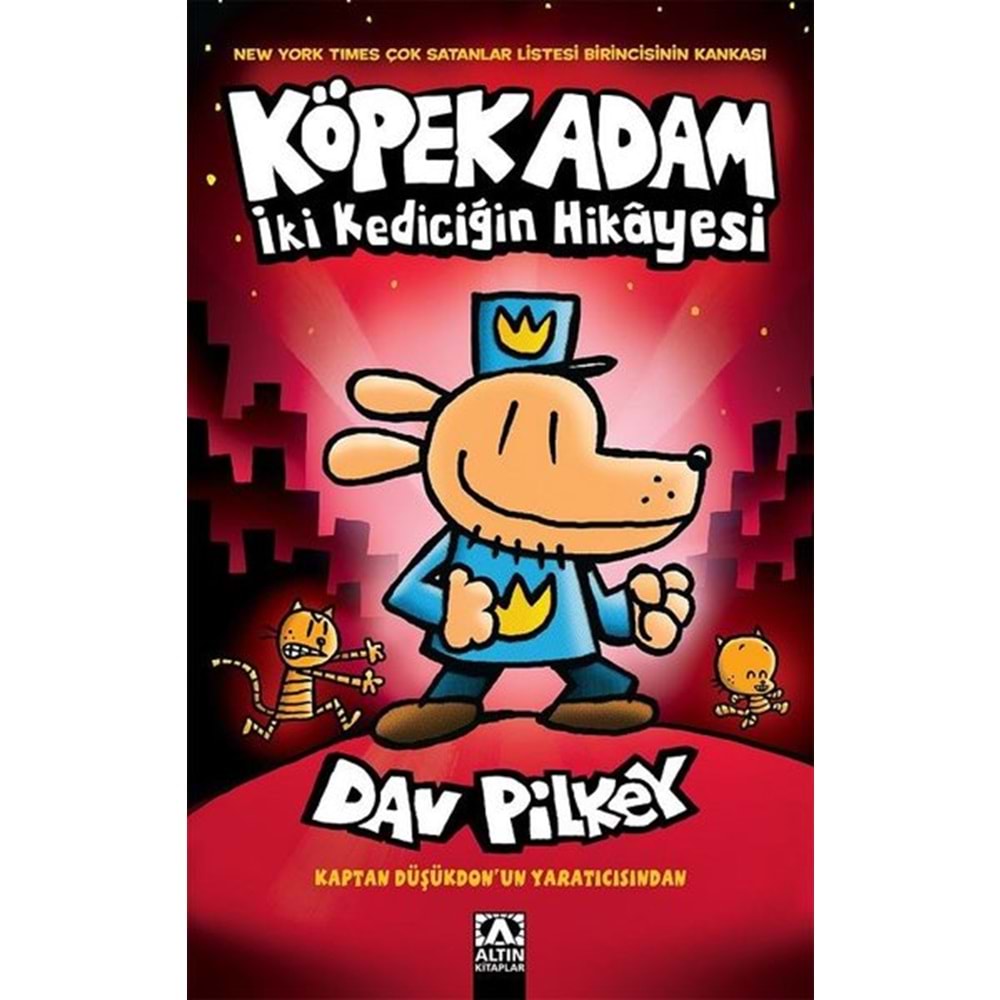 Köpek Adam 03 İki Kediciğin Hikayesi - Dav Pilkey - Altın Kitaplar