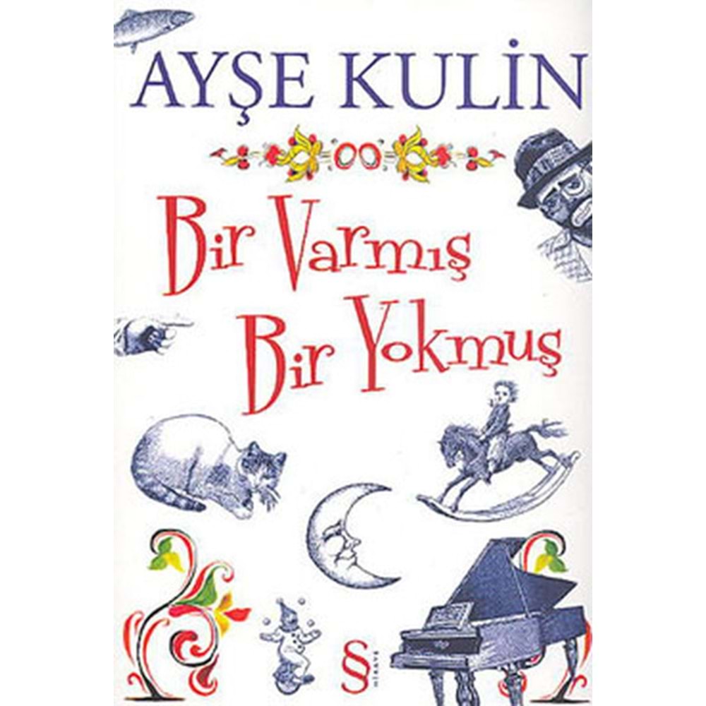 Bir Varmış Bir Yokmuş - Ayşe Kulin - Everest Yayınları