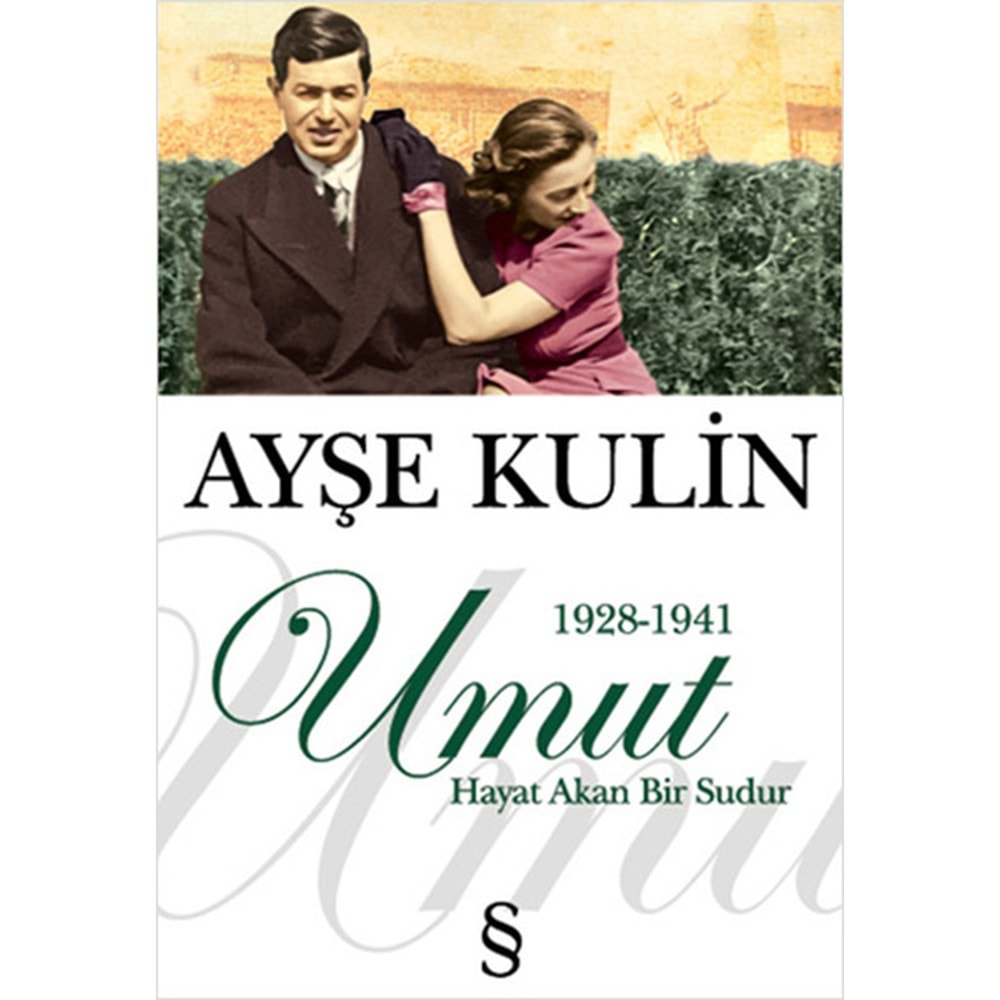 Umut - Hayat Akan Bir Sudur - Ayşe Kulin - Everest Yay.