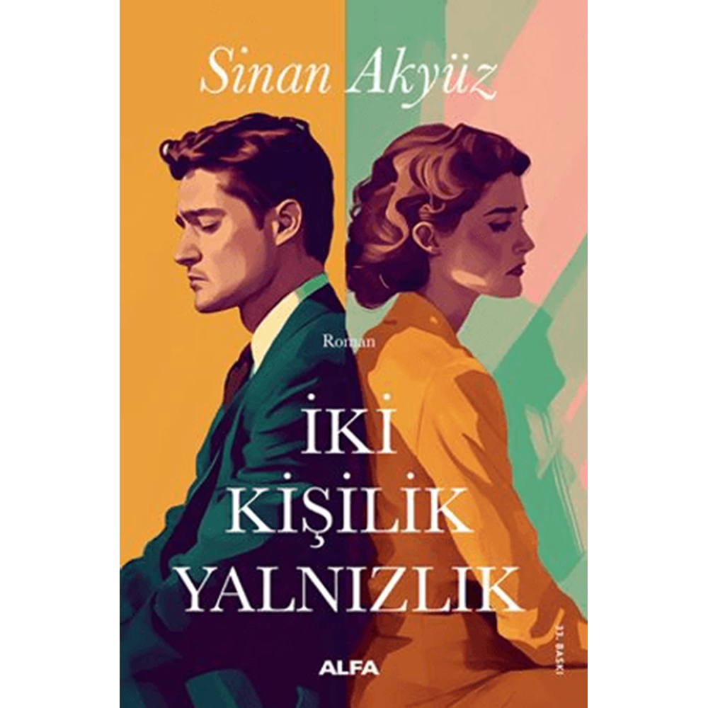 İki Kişilik Yalnızlık - Sinan Akyüz - Alfa Yay.