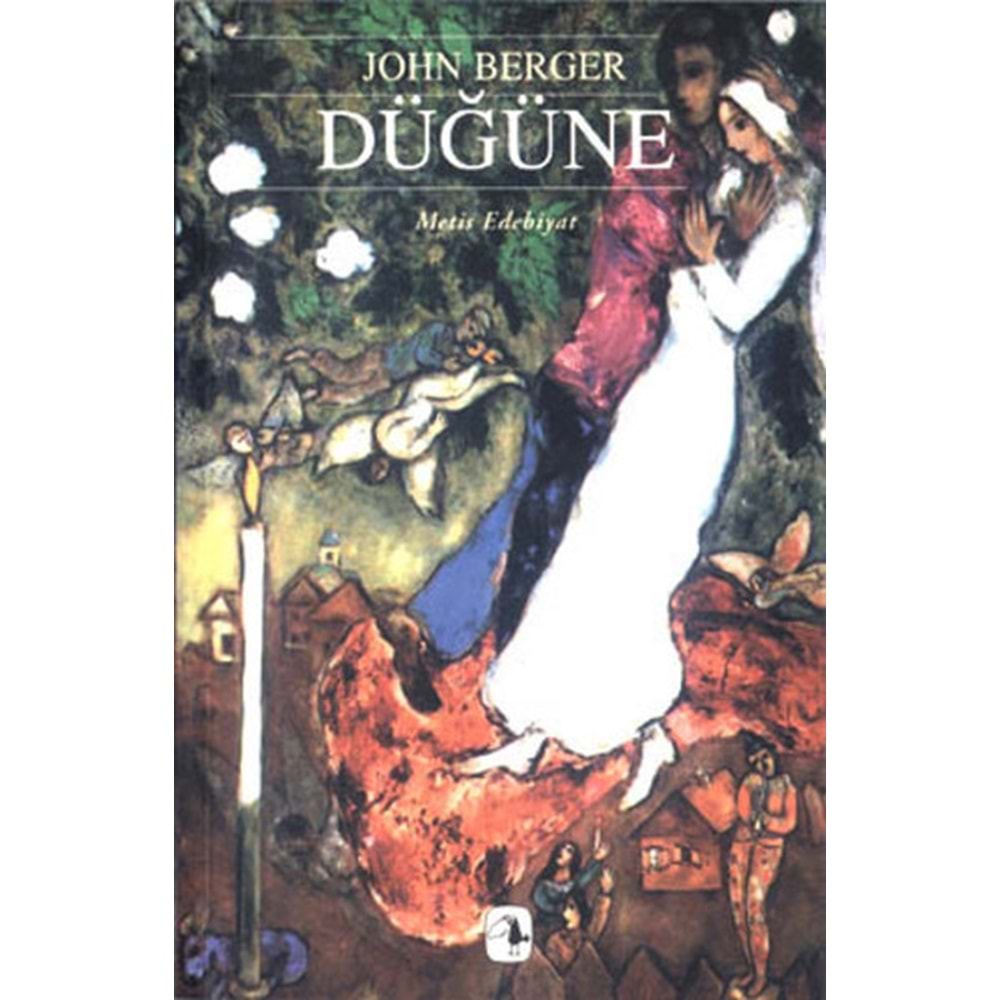 Düğüne - John Berger - Metis Yayıncılık