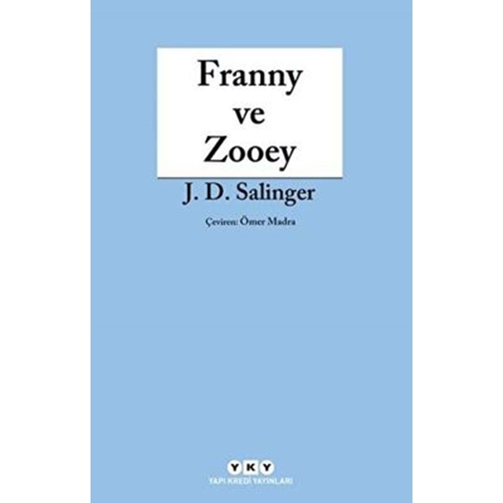 Franny ve Zooey - Jerome David Salinger - Yapı Kredi Yayınları