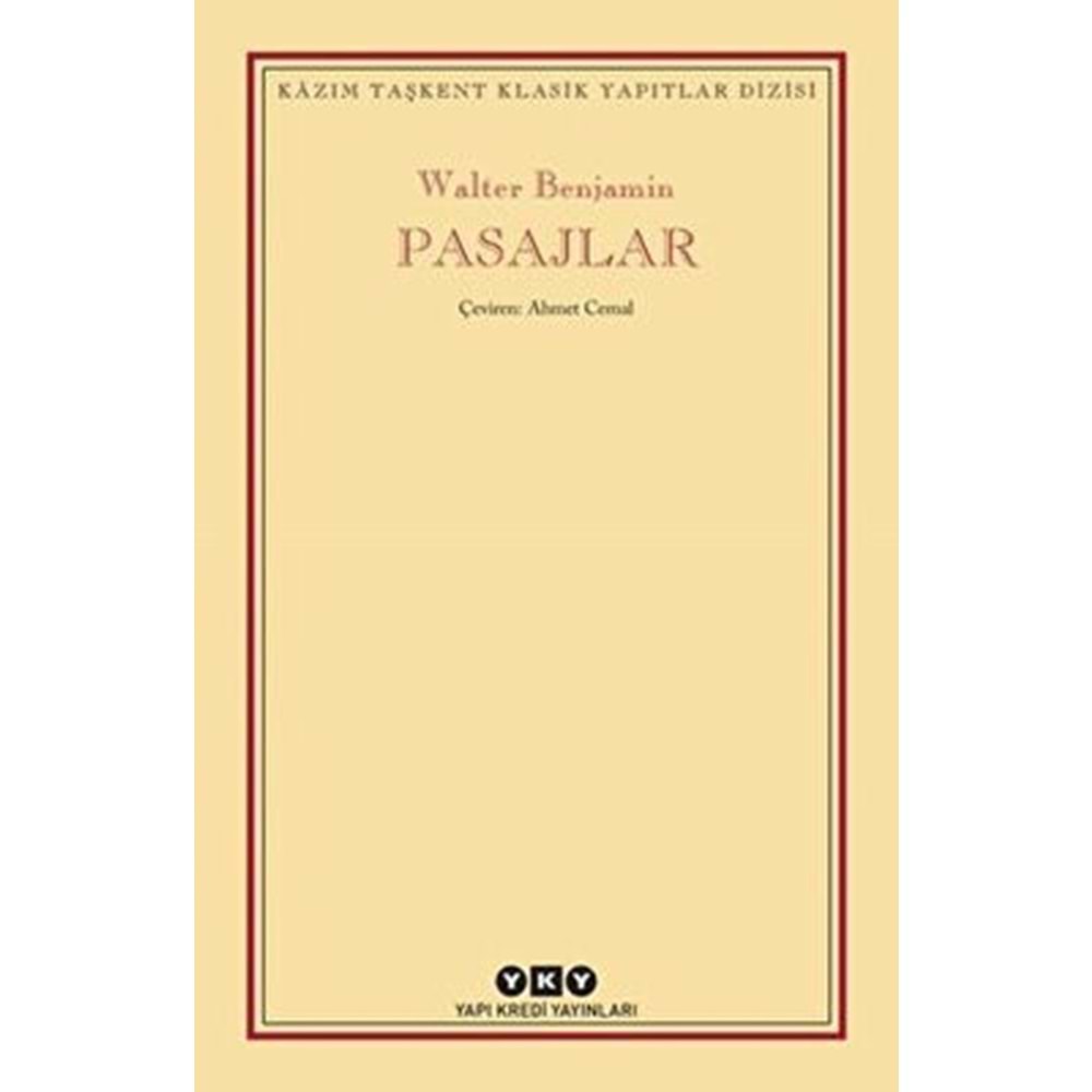 Pasajlar - Walter Benjamin - Yapı Kredi Yayınları