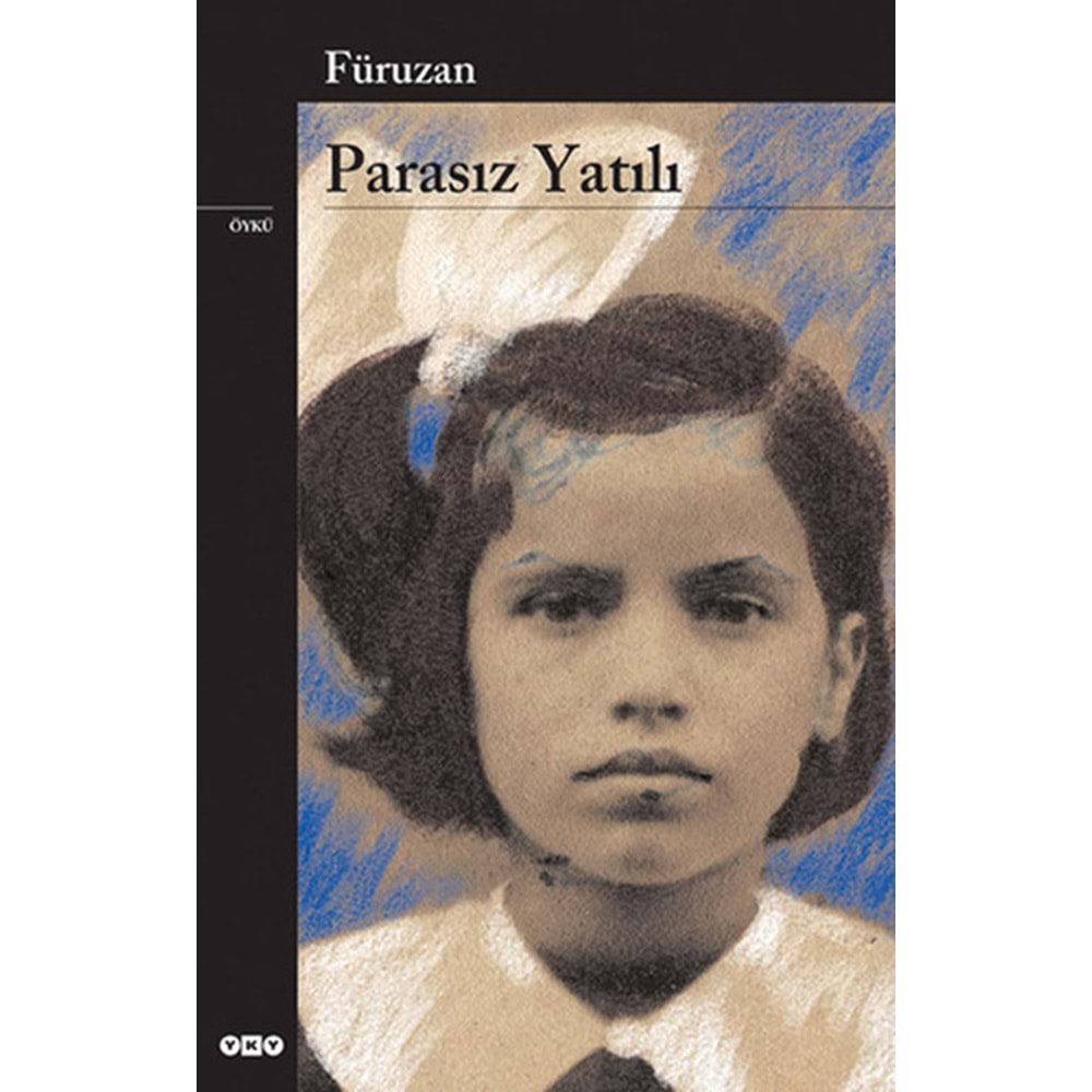 Parasız Yatılı - Füruzan - YKY.