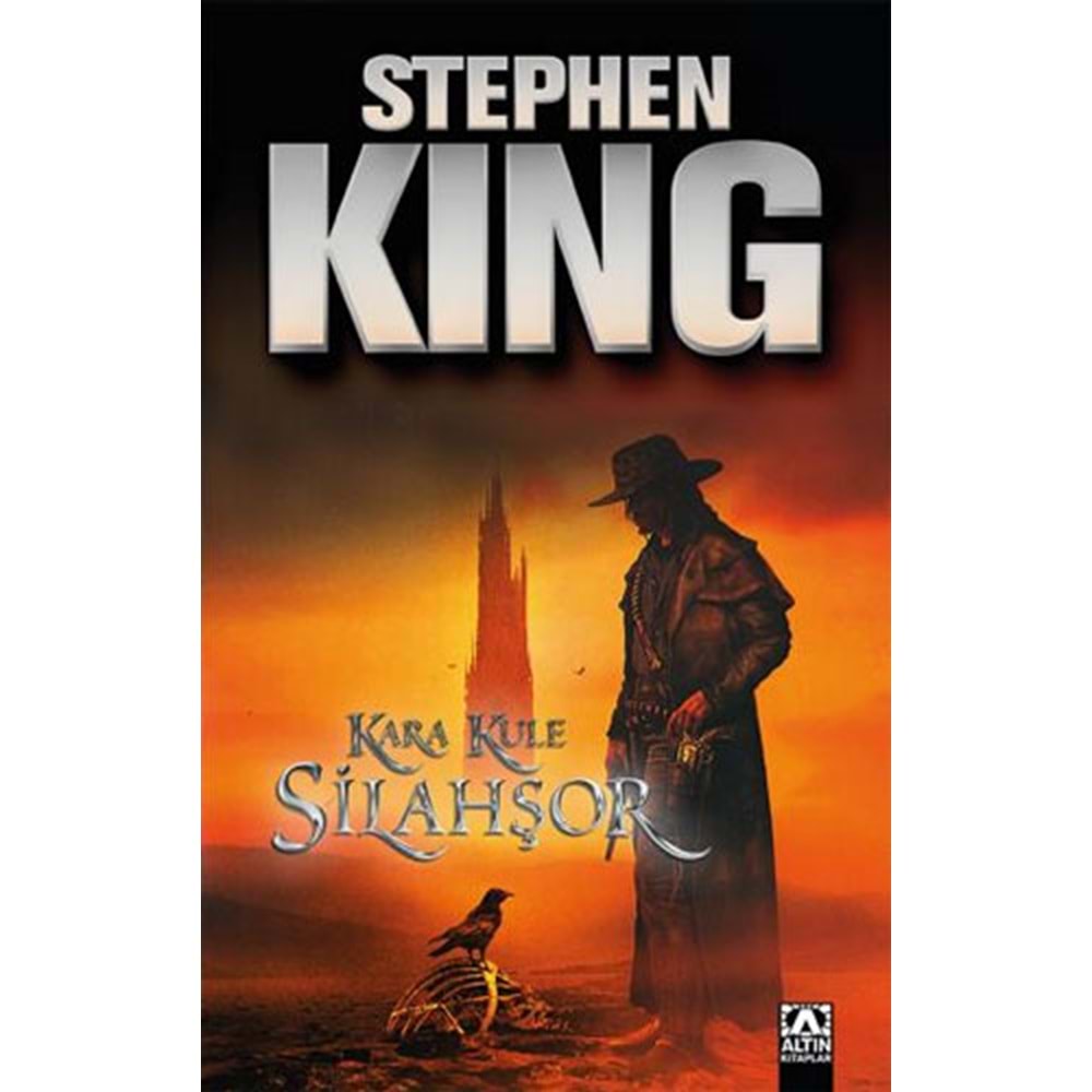 Silahşör Kara Kule 1 - Stephen King - Altın Kitaplar