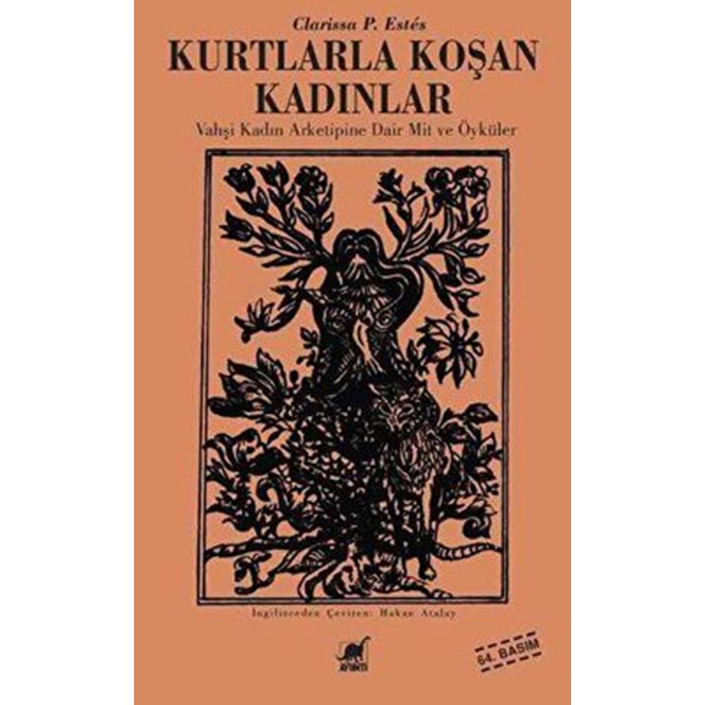 Kurtlarla Koşan Kadınlar - Clarissa P. Estes - Ayrıntı Yayınları