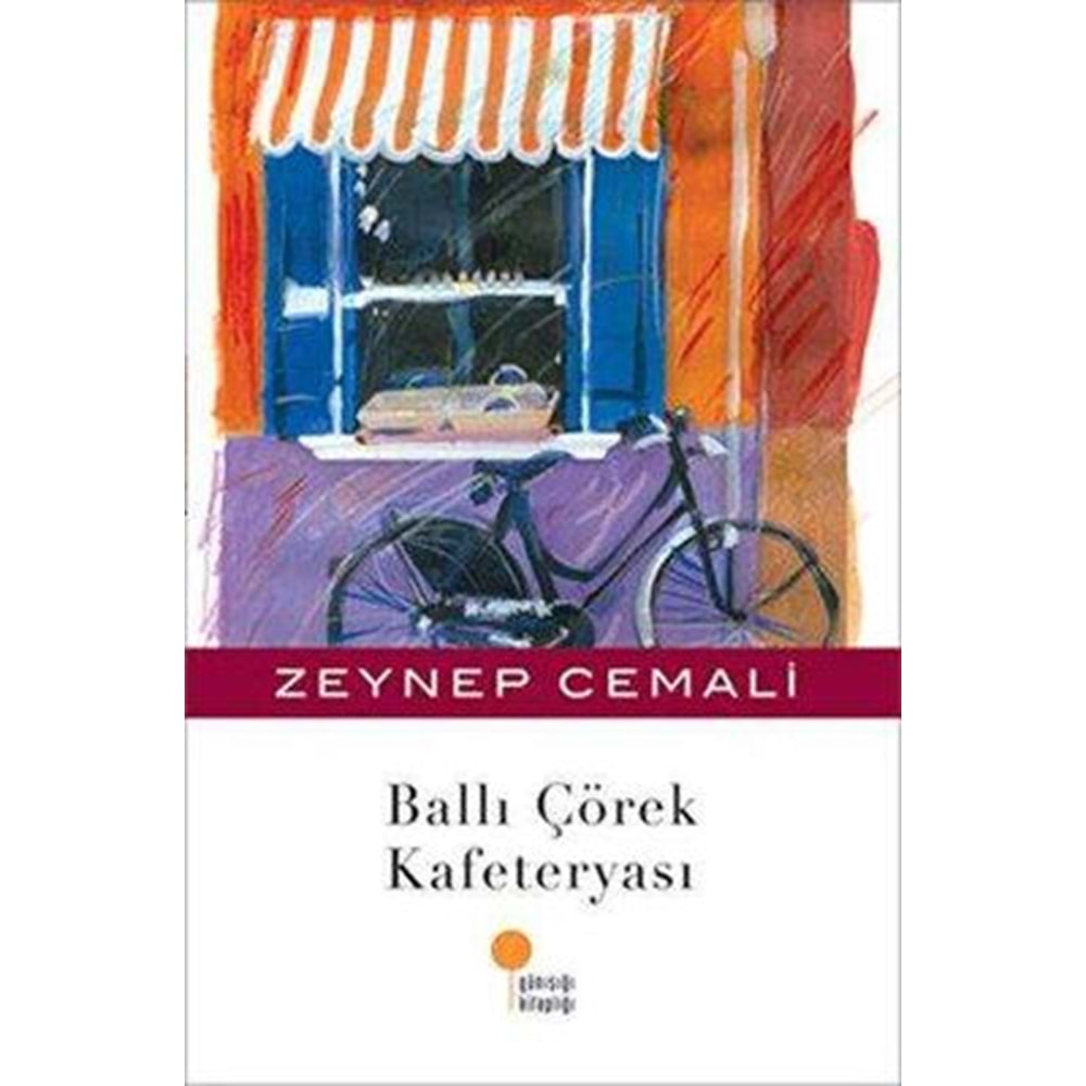 Ballı Çörek Kafeteryası - Zeynep Cemali - Günışığı Kitaplığı