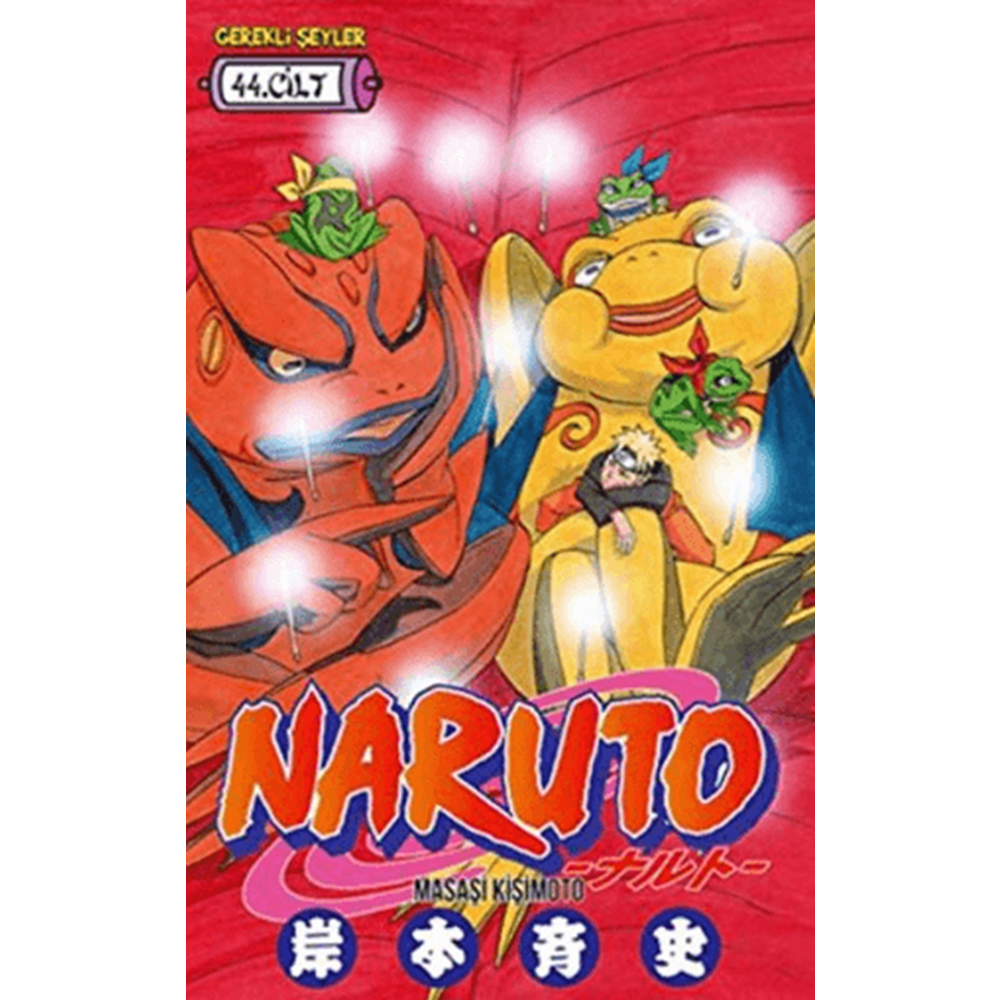 Naruto 44.Cilt - Masaşi Kişimoto - Gerekli Şeyler Yayıncılık