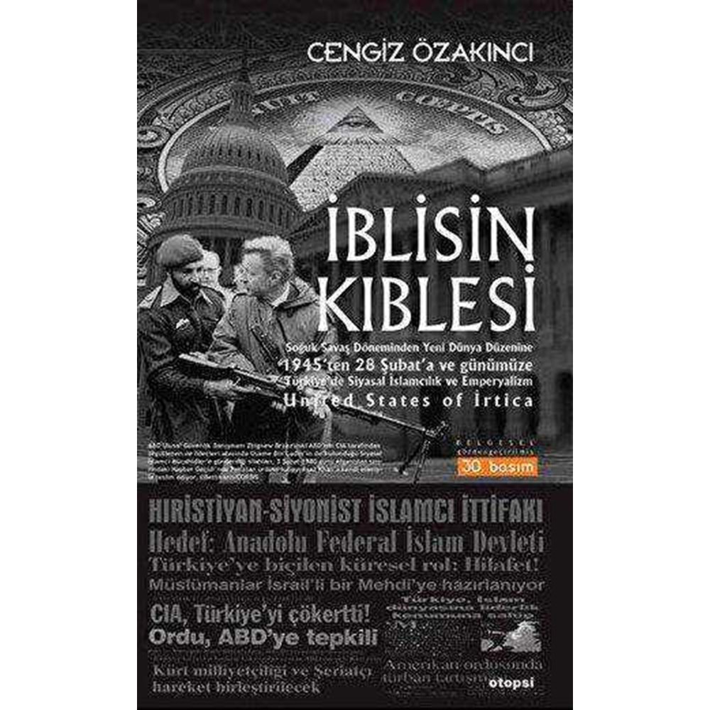 İblisin Kıblesi - Cengiz Özakıncı - Otopsi Yayınevi