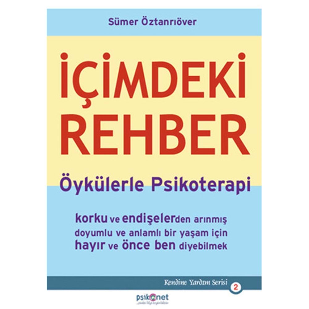 İçimdeki Rehber - Sümer Öztanrıöver - Psikonet Yayınları