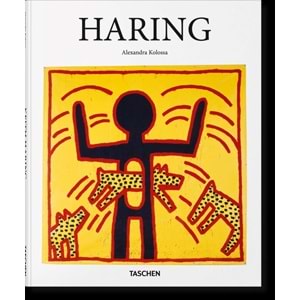 Keith Haring (Sokak Sanatının Renkli İkonu) - Alexandra Kolossa - Taschen Book