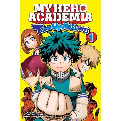 My Hero Academia: Team Up Missions Vol. 1: Volume 1 Viz Media
