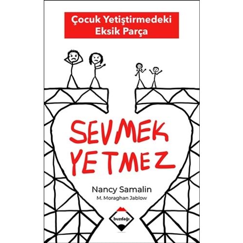 Sevmek Yetmez - Nancy Samalin - Buzdağı Yayınevi