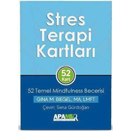 Stres Terapi Kartları 52 Temel Mindfulness Becerisi - Gina M. Biegel - Apamer