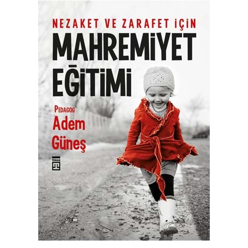 Mahremiyet Eğitimi - Adem Güneş - Timaş Yayınları