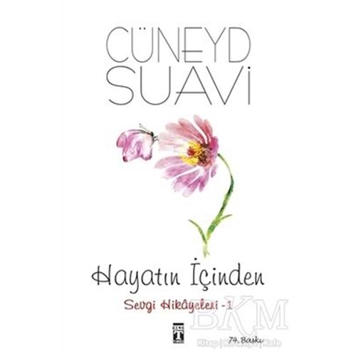 Hayatın İçinden Sevgi Hikayeleri 1 - Cüneyd Suavi - Genç Timaş