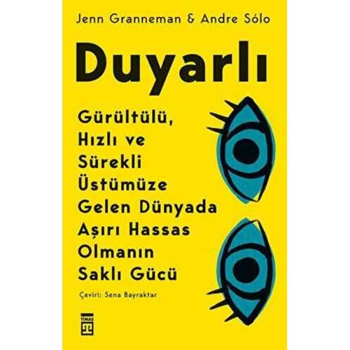 Duyarlı Gürültülü - Andre Solo - Jenn Granneman - Timaş Yayınları