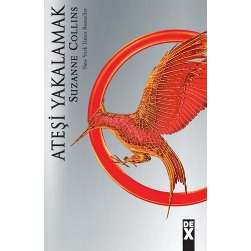 Açlık Oyunları 2 Ateşi Yakalamak - Suzanne Collins - DEX